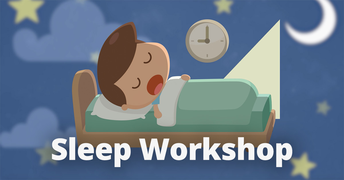 Sleep Workshop - Sunnybrook Neonatal Follow-Up Clinic